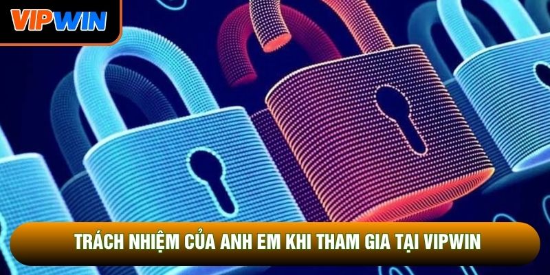 Trách nhiệm của anh em khi tham gia tại Vipwin Trách nhiệm của anh em khi tham gia tại Vipwin